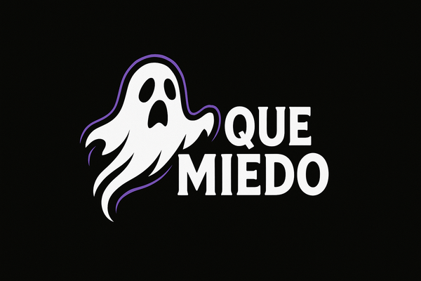 QUE MIEDO